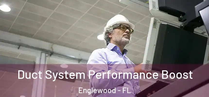  Duct System Performance Boost Englewood - FL